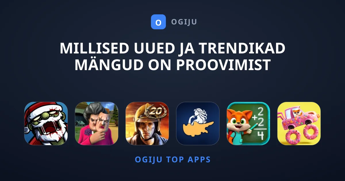 Millised uued ja trendikad Mängud on proovimist väärt?